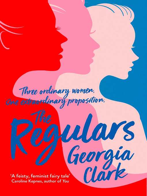 Title details for The Regulars by Georgia Clark - Wait list